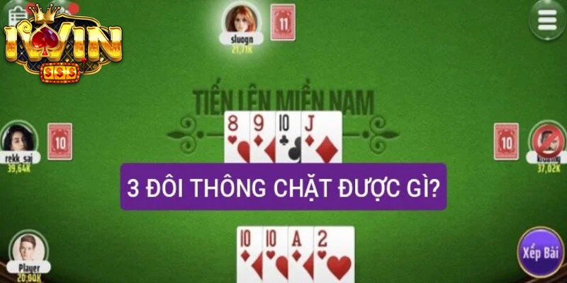 Chiến thuật sử dụng ba đôi thông hiệu quả
